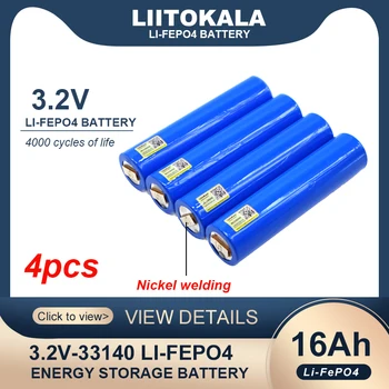 4шт Liitokala 3,2 V 33140 16Ah lifepo4 Клетка за diy 4s 12v 24V 15ah 30AH ebike e-скутер електрически инструменти Батерия + никелова лист